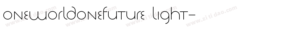 Oneworldonefuture Light字体转换